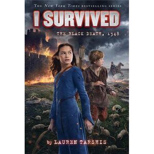 I Survived the Black Death, 1348 (I Survived #24) -- Lauren Tarshis
